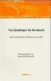 Bild vom Artikel Von Qualtinger bis Bernhard vom Autor Sigurd Paul Scheichl