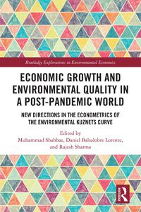 Produktbild: Economic Growth and Environmental Quality in a Post-Pandemic World