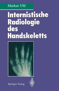 Produktbild: Internistische Radiologie des Handskeletts