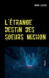 Produktbild: L'&eacute;trange destin des soeurs Michon