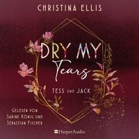 Produktbild: Dry my Tears (ungek&uuml;rzt)