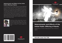 Produktbild: Determinants and Effects of the Initial Public Offering of Banks