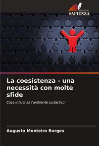 Produktbild: La coesistenza - una necessit&agrave; con molte sfide