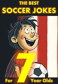 Produktbild: The Best Soccer Jokes for 7 Year Olds