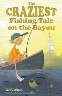 Produktbild: The Craziest Fishing Tale on the Bayou
