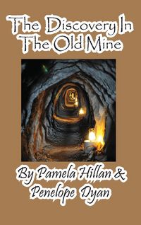 Produktbild: The Discovery in the Old Mine