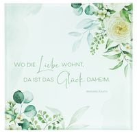 Produktbild: Wandtafel aus Glas - Wo die Liebe wohnt...