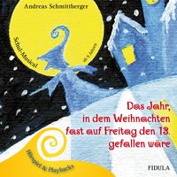 Produktbild: Das Jahr, in dem Weihnachten fast auf Freitag den 13. gefallen w&auml;re