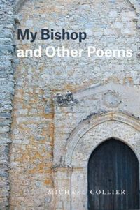 Produktbild: Collier, M: My Bishop and Other Poems