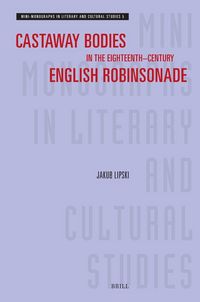 Produktbild: Castaway Bodies in the Eighteenth-Century English Robinsonade