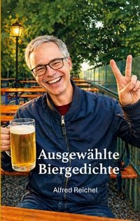 Produktbild: Ausgew&auml;hlte Biergedichte