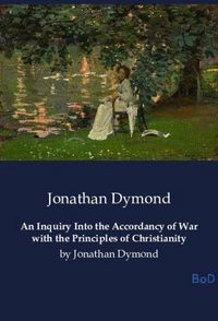 Produktbild: An Inquiry Into the Accordancy of War with the Principles of Christianity