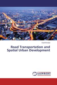 Produktbild: Road Transportation and Spatial Urban Development