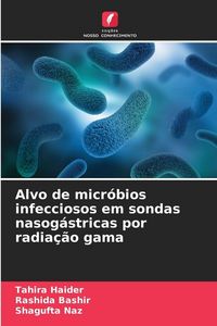 Produktbild: Alvo de micr&oacute;bios infecciosos em sondas nasog&aacute;stricas por radia&ccedil;&atilde;o gama