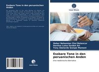 Produktbild: Essbare Tone in den peruanischen Anden