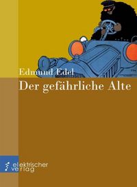 Produktbild: Der gef&auml;hrliche Alte