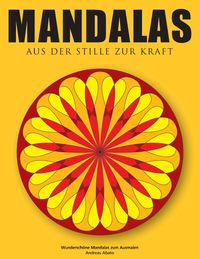 Bild vom Artikel Mandalas - Aus der Stille zur Kraft vom Autor Andreas Abato