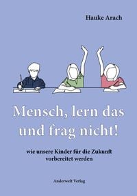 Produktbild: Mensch, lern das und frag nicht!