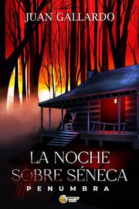 Produktbild: La noche sobre S&eacute;neca : penumbra