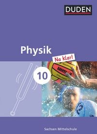 Produktbild: Physik Na klar! 10. Schuljahr - Mittelschule Sachsen - Schülerbuch