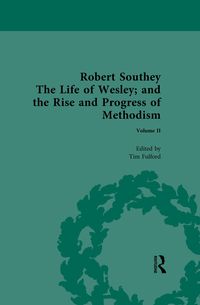 Produktbild: Robert Southey, The Life of Wesley; and the Rise and Progress of Methodism