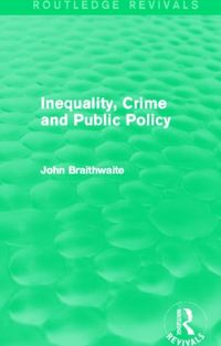 Produktbild: Inequality, Crime and Public Policy (Routledge Revivals)