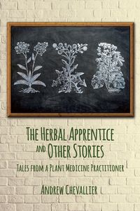 Produktbild: The Herbal Apprentice and Other Stories