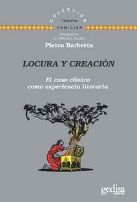 Produktbild: Locura y creaci&oacute;n : el caso cl&iacute;nico como experiencia literaria