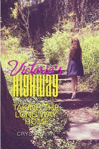 Bild vom Artikel Victoria's Highway Taking the Long Way Home vom Autor Crystal Lyn