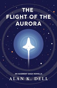 Produktbild: The Flight of the Aurora: An Augment Saga Novella (The Augment Saga, #1.5)