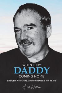 Produktbild: When Is My Daddy Coming Home