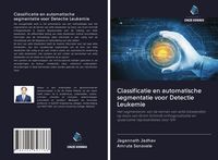 Produktbild: Classificatie en automatische segmentatie voor Detectie Leukemie