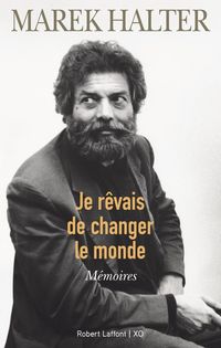 Produktbild: Je r&ecirc;vais de changer le monde