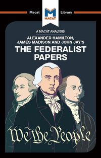 Produktbild: An Analysis of Alexander Hamilton, James Madison, and John Jay's The Federalist Papers