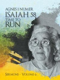 Produktbild: Agnes I. Numer - Isaiah 58 - Time to Run