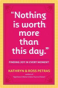 Produktbild: Nothing Is Worth More Than This Day.