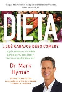 Produktbild: Dieta: &iquest;Qu&eacute; Carajos Debo Comer?: La Gu&iacute;a Definitiva Y Sin Rodeos Para Lograr Tu Peso Ideal Y Vivir Sano, Equilibrado Y Feliz / Diet Food. What the Heck Shoul