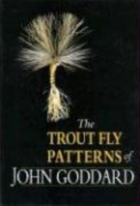 Produktbild: The Trout-Fly Patterns of John Goddard