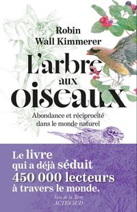 Produktbild: L'arbre aux oiseaux : abondance et r&eacute;ciprocit&eacute; dans le monde naturel