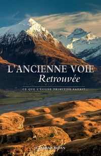 Produktbild: L'ancienne Voie Retrouv&eacute;e