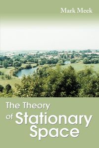 Produktbild: The Theory of Stationary Space