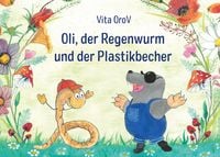 Produktbild: Oli der Regenwurm und der Plastikbecher