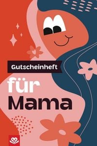 Produktbild: Gutscheinheft f&uuml;r Mama