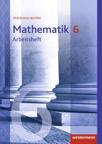 Bild vom Artikel Mathematik 6. Arbeitsheft mit Lösungen. Realschulen. Bayern vom Autor 