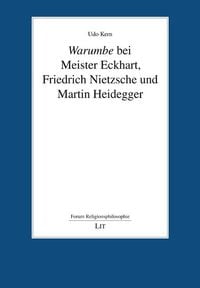 Produktbild: Kern, U: Warumbe bei Meister Eckhart, Nietzsche, Heidegger