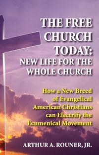 Produktbild: The Free Church Today: New Life for the Whole Church