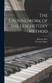 Produktbild: The Groundwork of the Leschetizky Method