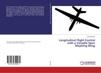 Produktbild: Longitudinal Flight Control with a Variable Span Mophing Wing