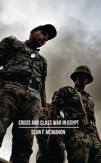 Produktbild: Crisis and Class War in Egypt