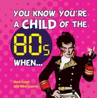 Produktbild: You Know Youre a Child Of 80s